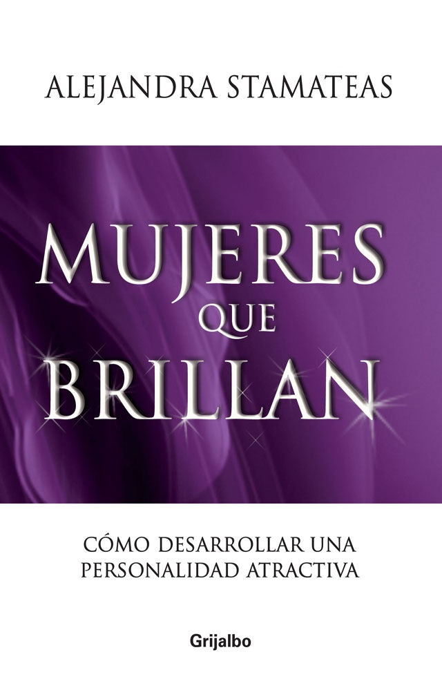 Mujeres que brillan | Alejandra Stamateas