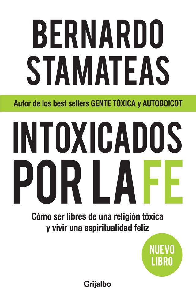 Intoxicados por la fé * | Bernando Stamateas