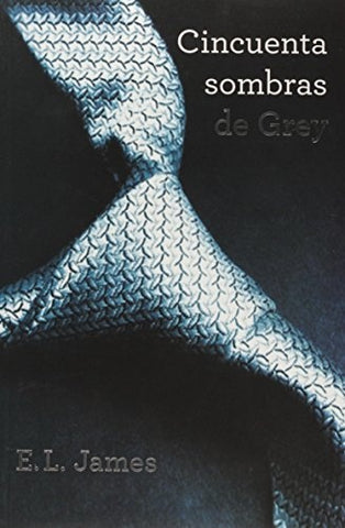 CINCUENTA SOMBRAS DE GREY..* | E.L. James