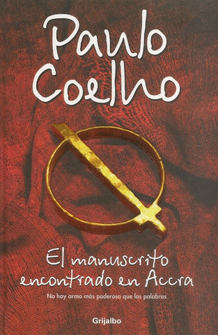 EL MANUSCRITO ENCONTRADO EN ACCRA * | Paulo Coelho
