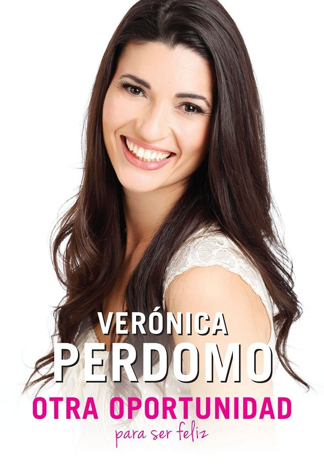 Otra oportunidad para ser feliz (AUT) | Veronica  Perdomo