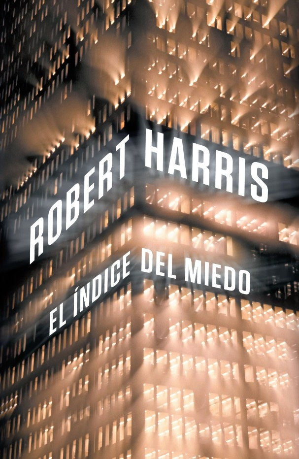 EL ÍNDICE DEL MIEDO.. | Robert Harris
