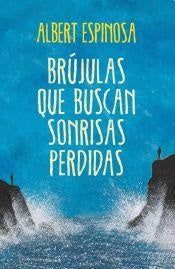 BRUJULAS QUE BUSCAN SONRISAS PERDIDAS OFERTA | Albert Espinosa