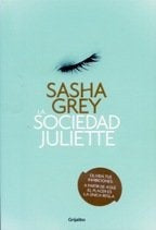 La sociedad Juliette | SASHA  GREY