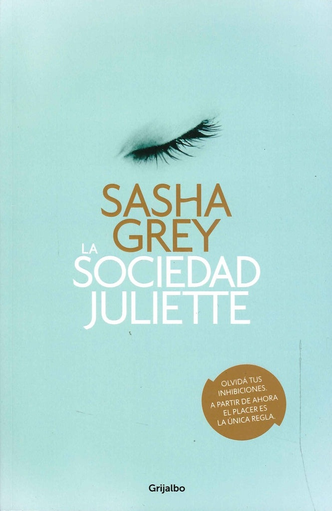 La sociedad Juliette | SASHA  GREY