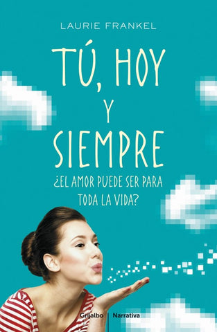 TU, HOY Y SIEMPRE OFERTA | LAURIE FRANKEL