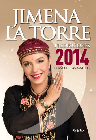 Predicciones 2014. El año de las madres  | Jimena La Torre