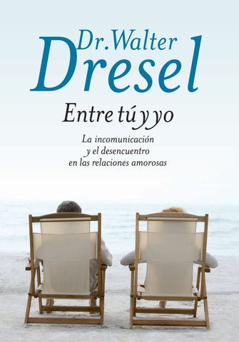 Entre tú y yo (AUT) | Walter Dresel