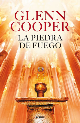 La piedra de fuego | Glenn Cooper