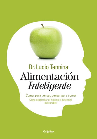 Alimentacion inteligente | Dr. Lucio Tennina