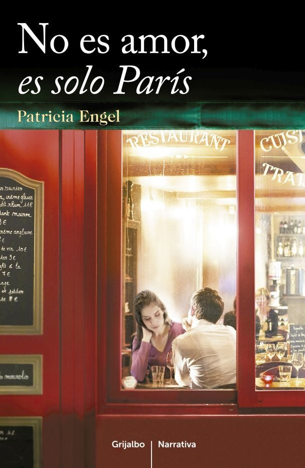 No es amor, es solo París * | Patricia  Engel