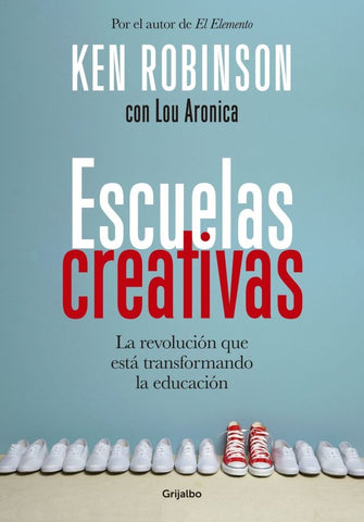 ESCUELAS CREATIVAS | Ken  Robinson