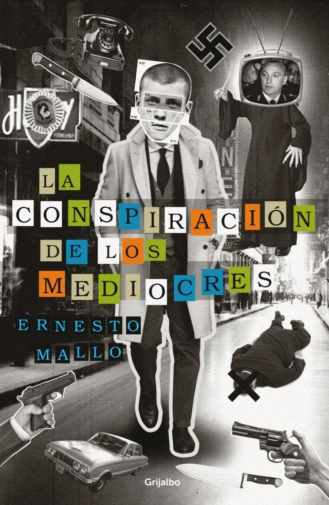 la conspiracion de los mediocres  | Ernesto Carlos Mallo