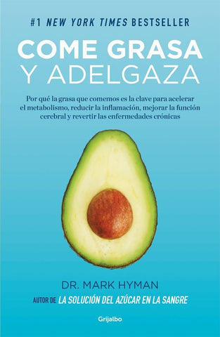 Come grasa y adelgaza  | Dr Mark  Hyman