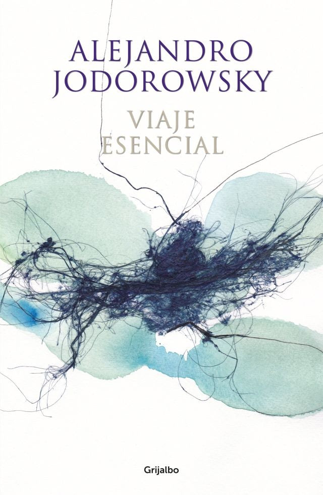 VIAJE ESENCIAL | Alejandro Jodorowsky