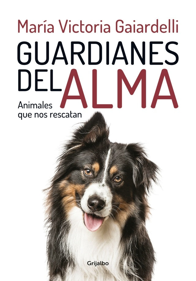 Guardeanes del alma | Maria Victoria  Gaiardelli
