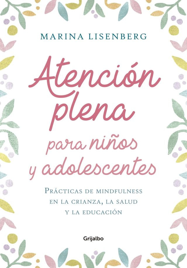 Atención plena para niños y adolescentes | Marina Lisenberg