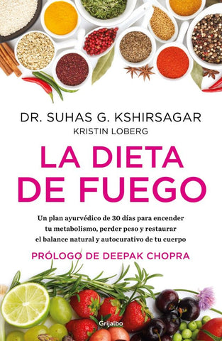 La dieta del fuego | Dr. Suhas G. KSHIRSAGAR