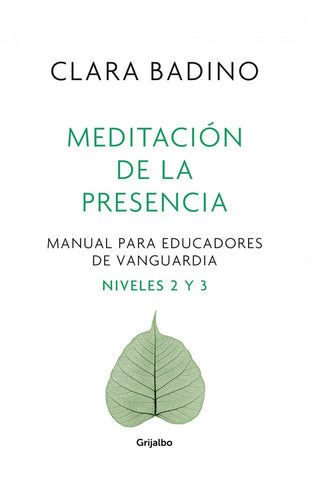 MEDITACION DE LA PRESENCIA* | Clara  Badino