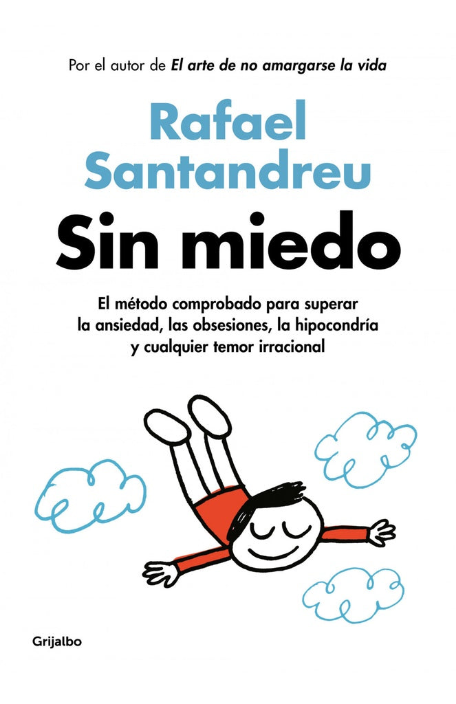 SIN MIEDO*. | Rafael Santandreu