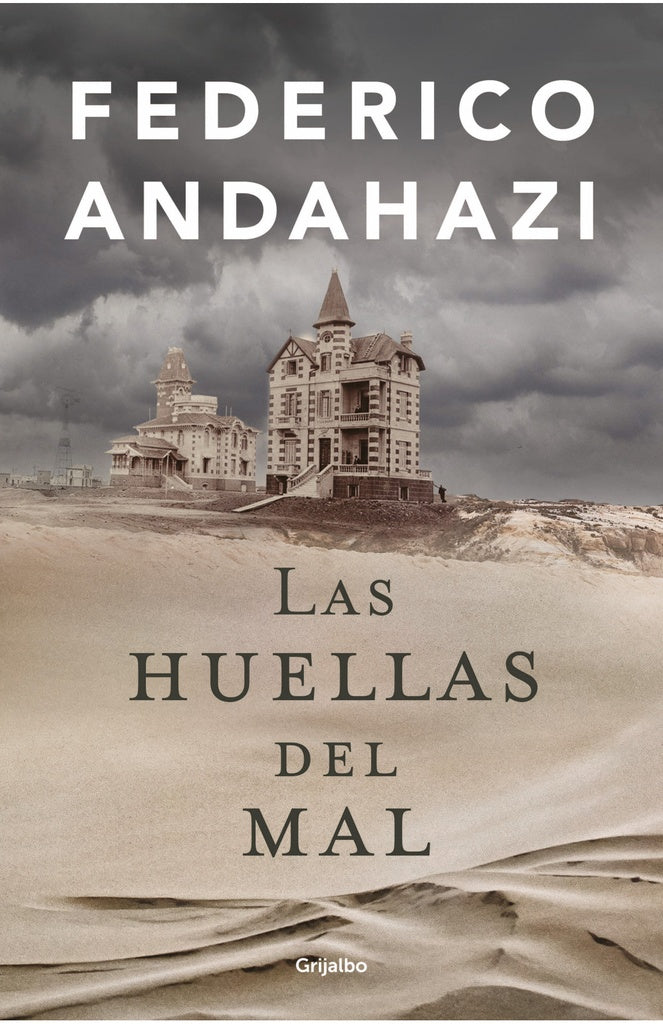 Las huellas del mal | Federico Andahazi