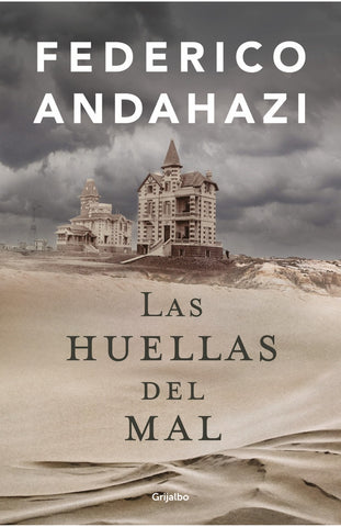 Las huellas del mal | Federico Andahazi