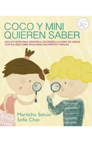 COCO Y MINI QUIEREN SABER.. | Maritchu Seitún
