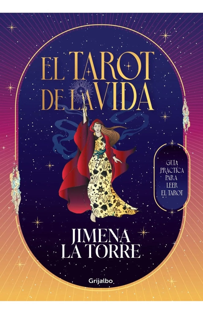 EL TAROT DE LA VIDA.. | Jimena La Torre