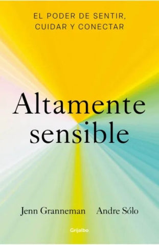 ALTAMENTE SENSIBLE.. | Jenn  Granneman