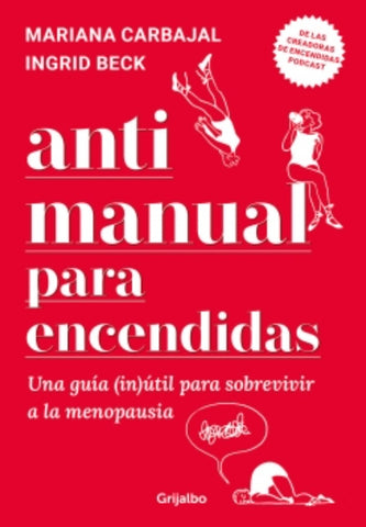 ANTI MANUAL PARA ENCENDIDAS | Mariana Carbajal