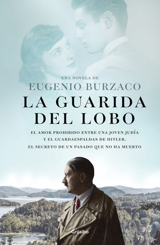 LA GUARIDA DEL LOBO..  | Eugenio Burzaco