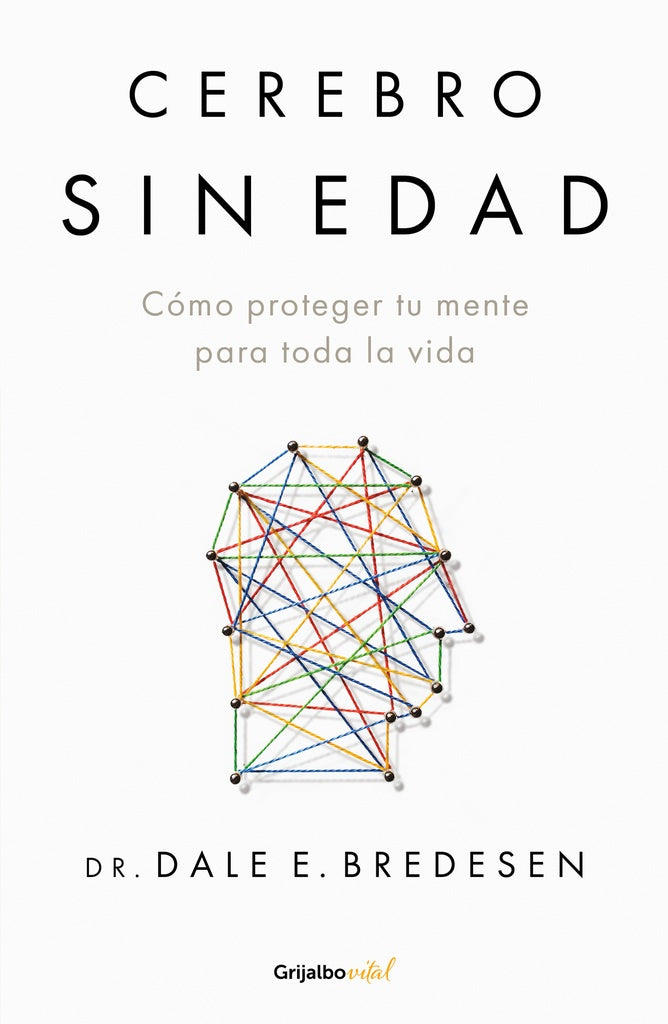 CEREBRO SIN EDAD | Dr.DaleE. Bredesen