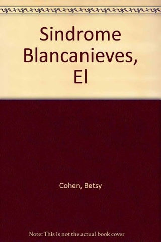 EL SINDROME BLANCANIEVES..