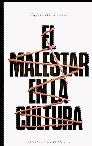 El malestar en la cultura | Sigmund Freud