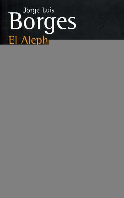 El aleph | JORGE LUIS BORGES
