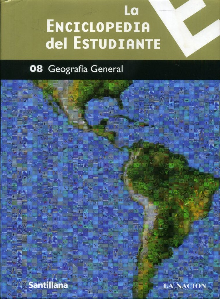 LA ENCICLOPEDIA DEL ESTUDIANTE 08. GEOGRAFÍA GENERAL