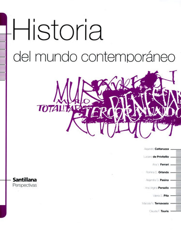 HISTORIA DEL MUNDO CONTEMPORANEO.. | Manuel Alejandro Cattaruzza