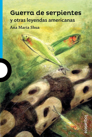 GUERRA DE SERPIENTES * | Ana María Shua