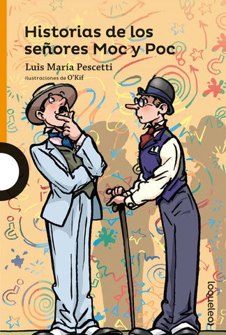 historias de los señores moc y poc  | LUIS MARIA  PESCETTI