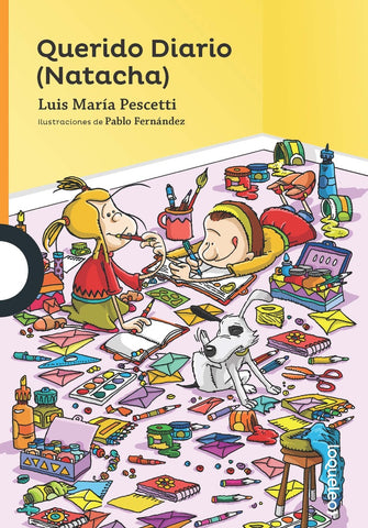 QUERIDO DIARIO NATACHA | LUIS MARIA  PESCETTI