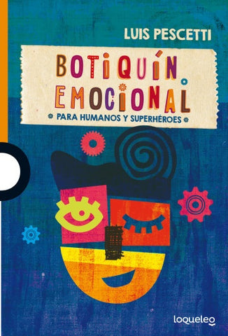 BOTIQUIN EMOCIONAL | Luis  Pescetti