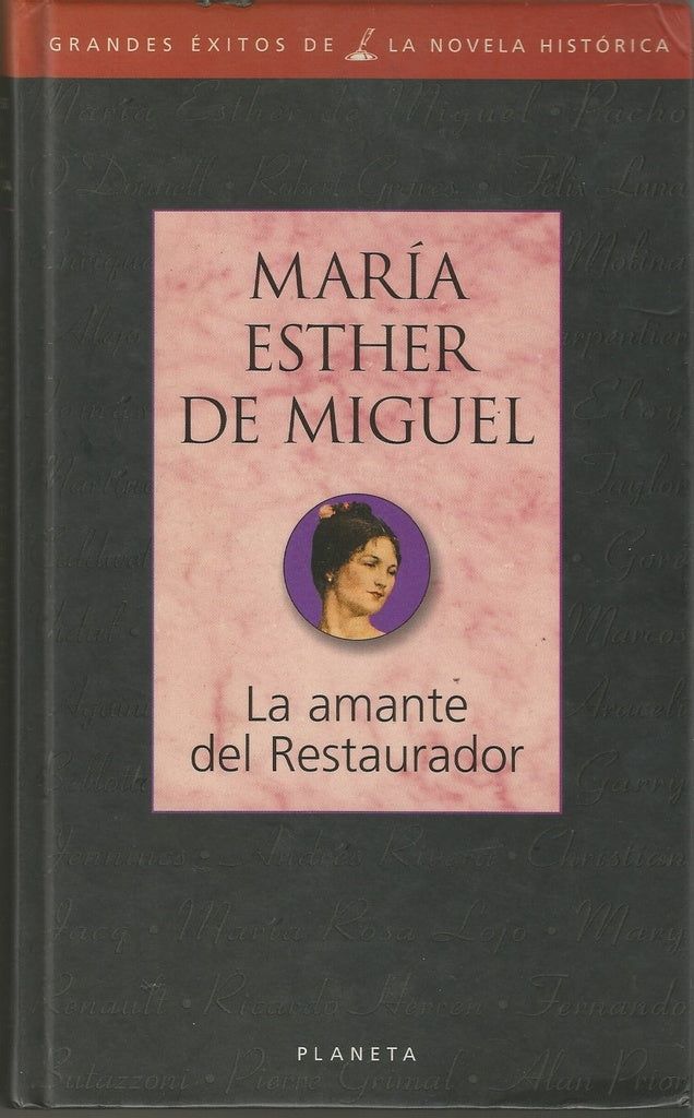 LA AMANTE DEL RESTAURADOR.. | María Esther de Miguel
