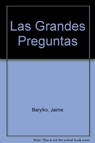 LAS GRANDES PREGUNTAS | Jaime Barylko