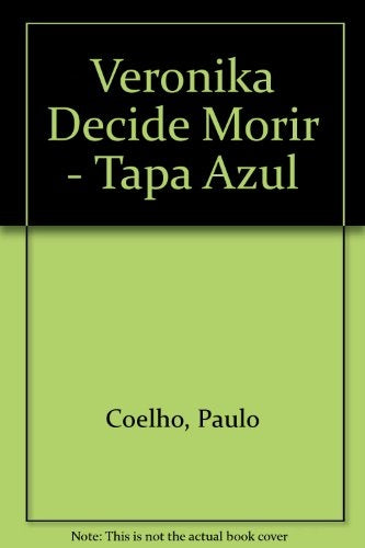 VERONIKA DECIDE MORIR* | Paulo Coelho