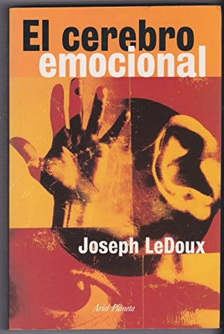 CEREBRO EMOCIONAL | Joseph LeDoux