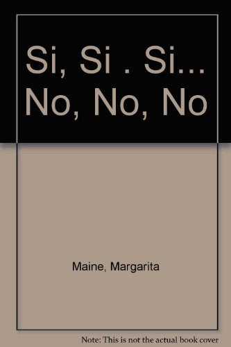 Si, si, si... no, no, no | Mainé-Hilb