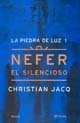 NEFER EL SILENCIOSO | Christian Jacq