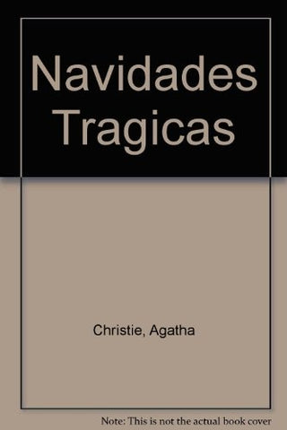 NAVIDADES TRÁGICAS .. | Agatha Christie