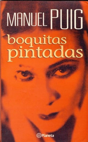 Boquitas pintadas | Manuel Puig