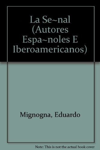 La señal | Eduardo Mignona